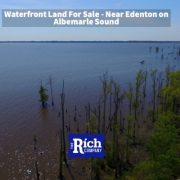 Waterfront Land For Sale - Near Edenton on Albemarle Sound | Chowan County, NC